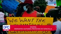 Migrantes haitianos protestan en Tapachula