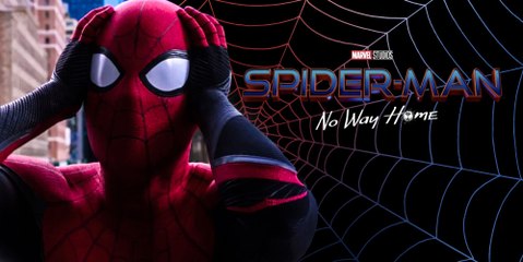 تعرفي على فيلم سبايدرمان الجديد 2021 Spider-Man No Way Home مترجم بالعامية