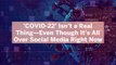'COVID-22' Isn't a Real Thing—Even Though It's All Over Social Media Right Now. Here's What You Need to Know