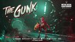 The Gunk - Gameplay Trailer | gamescom 2021