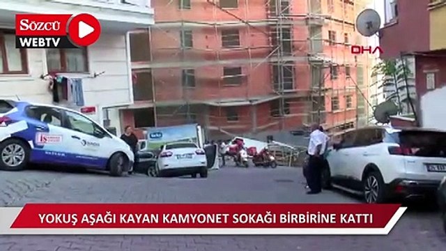 Kağıthane'de yokuş aşağı kayan kamyonet sokağı birbirine kattı