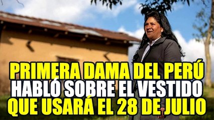 LA CONTUNDENTE RESPUESTA DE LA ESPOSA DE CASTILLO SOBRE SU VESTIDO PARA EL 28 DE JULIO