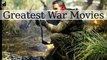 The Greatest War Movies of All Time