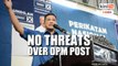 Hilman denies reports - Azmin didn't threaten to withdraw support over DPM post
