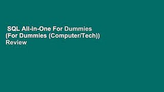 SQL All-in-One For Dummies (For Dummies (Computer/Tech))  Review