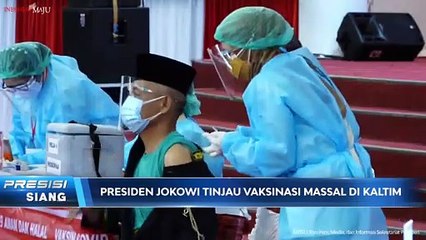 Presiden Jokowi Tinjau Vaksinasi Covid-19 untuk Masyarakat Balikpapan