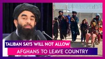 Taliban Says Will Not Allow Afghans To Leave Country As NATO Countries Continue To Evacuate Citizens, Allies