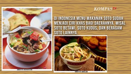 Kenapa ada Banyak Jenis Soto di Indonesia