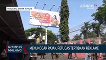 15 Reklame di Kota Malang Ditertibkan, Rugikan PAD Ratusan Juta Rupiah