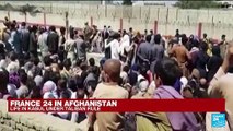 FRANCE 24 in Kabul: Taliban declare route to airport only open to foreigners