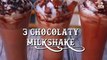 3 Milkshake Recipe  Chocolate Milkshake  Oreo Milkshake  Kitkat Milkshake - Yummy
