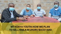 Mt Kenya youth: How we plan to sell Raila in Uhuru backyard