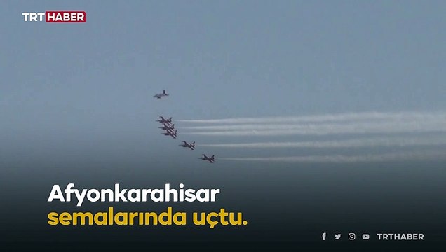 Türk Yıldızları Büyük Taarruz için uçtu