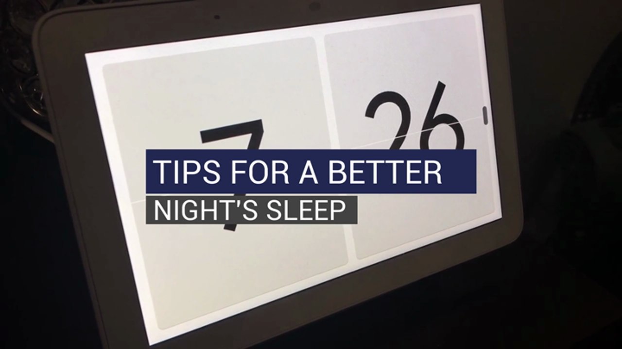 Tips For A Better Night's Sleep