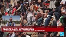 Afghanistan : les Afghans candidats à l'exil affluent à l'aéroport