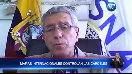 Mafias internacionales controlan cárceles del Ecuador