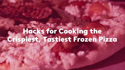 Hacks for Cooking the Crispiest, Tastiest Frozen Pizza