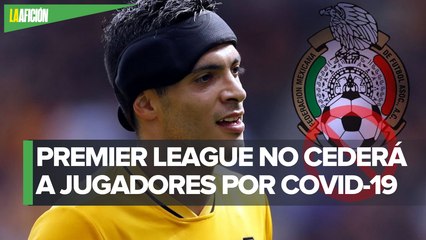Premier League no cede a jugadores extranjeros para Fecha FIFA