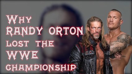 Why RANDY ORTON lost the WWE Championship on RAW (footage included)