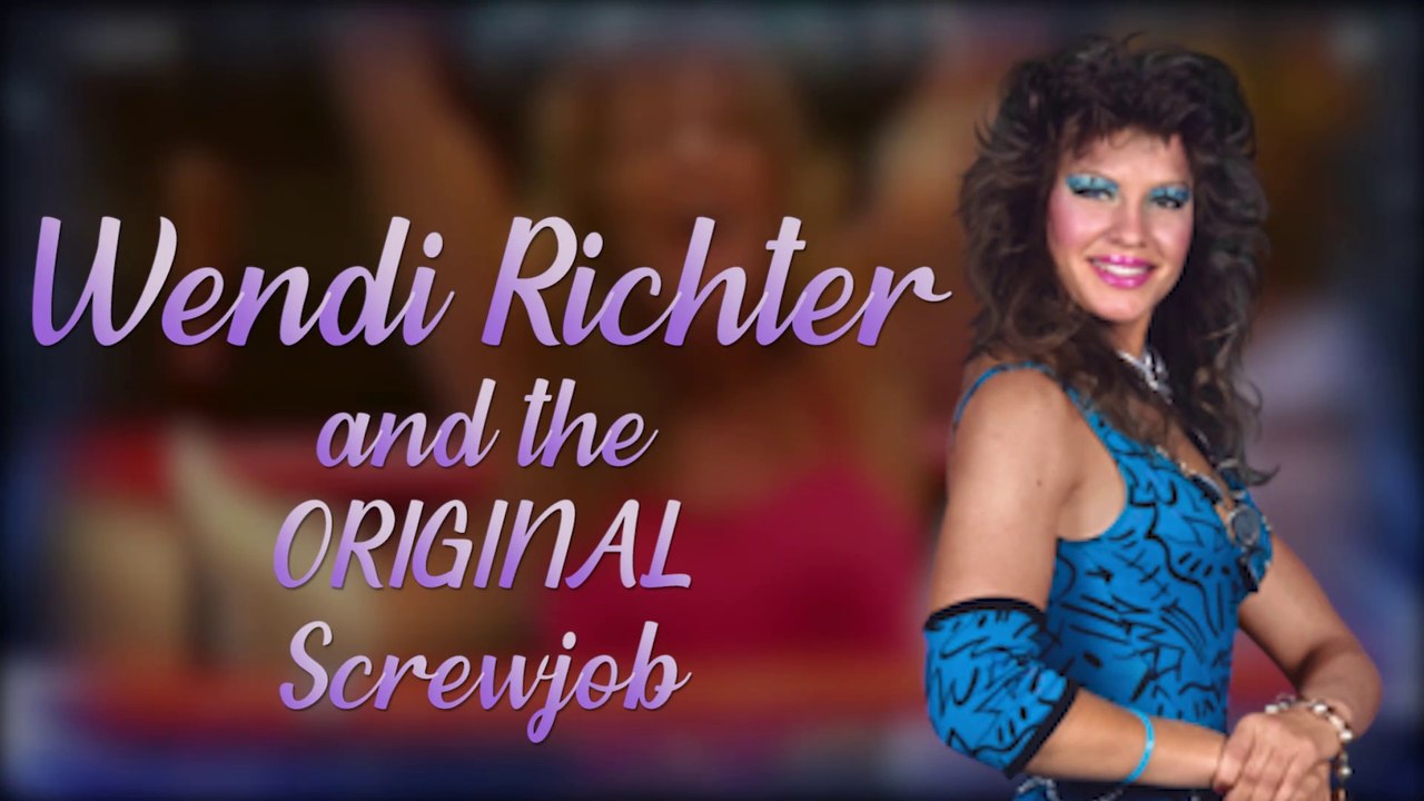 Wendi Richter and The ORIGINAL Screwjob