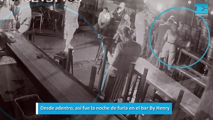 Desde adentro, así fue la noche de furia en el bar By Henry