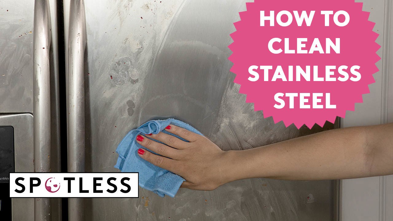 How to Clean Every Stainless Steel Surface in Your Kitchen | Spotless | Real Simple