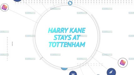 Descargar video: Socialeyesed - Harry Kane stays at Tottenham