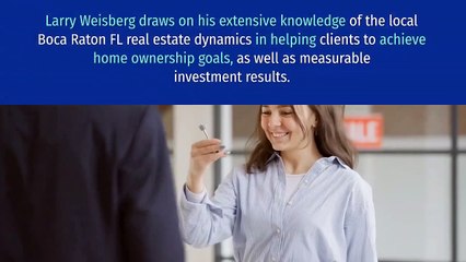 Larry Weisberg Boca Raton Real Estate Broker