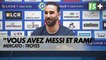 Adil Rami : "Ça fait plaisir, vous avez Messi, vous avez Rami..."