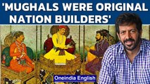 Mughals were original nation builders: Bollywood director Kabir Khan | Oneindia News