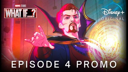 Marvel's WHAT IF…- (2021) EPISODE 4 PROMO TRAILER - Disney+
