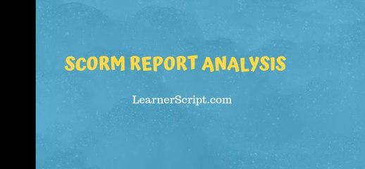 Moodle SCORM Reports on LearnerScript