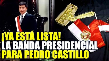 ¡YA ESTÁ LISTA! BANDA PRESIDENCIAL CON ESCUDO NACIONAL Y TELA FRANCESA PARA PEDRO CASTILLO