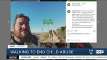 Kern's Kindness: Man walks across country to spread awareness about child abuse