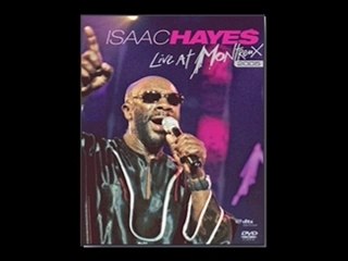Isaac Hayes "Live at Montreux 2005"