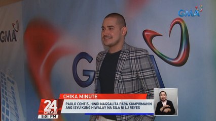 Paolo Contis, hindi nagsalita para kumpirmahin ang isyu kung hiwalay na sila ni LJ Reyes | 24 Oras