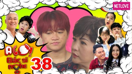 Alo Bác Sĩ Nghe | P336 - Tập 38
