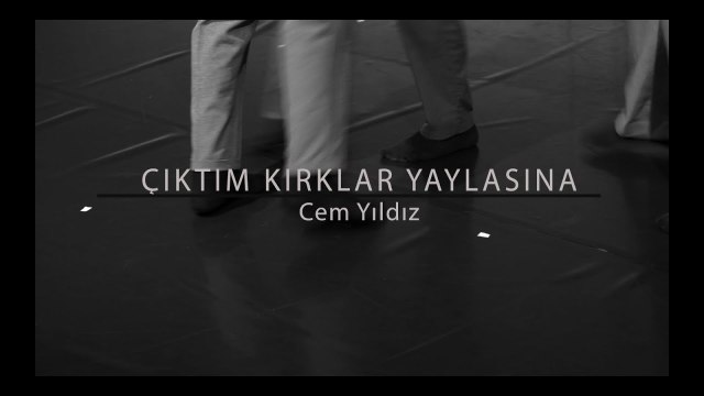 Cem Yıldız - Çıktım Kırklar Yaylasına (Official Video)