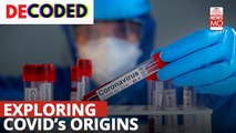 Decoded | Covid-19: What Do We Know Of The Origin of Coronavirus Pandemic?
