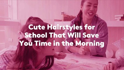 Cute Hairstyles for School That Will Save You Time in the Morning