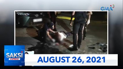 Saksi Express: August 26, 2021 [HD]