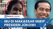 Viral Emak Emak di Makassar Wajahnya Disebut Mirip Presiden Jokowi, Begini Ceritanya