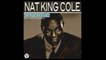Nat King Cole - I Was A Little Too Lonely [1956]