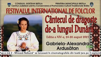 Gabriela Alexandra Ardusatan - Festivalul international „Cantecul de dragoste de-a lungul Dunarii” - Editia  a XIV-a - Braila - ETNO TV - 25.08.2021