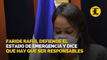 Faride Raful defiende el estado de emergencia y dice que hay que ser responsables