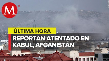 EU reporta explosión afuera del aeropuerto de Kabul; confirman que hay víctimas
