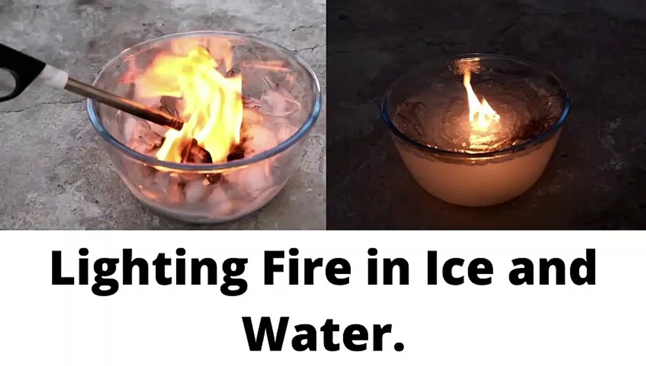 Lighting Fire in Ice and Water(देखो हमने बर्फ और पानी मै लगा दी)