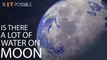 Is There A Lot Of Water On Moon | SOFIA Discovery Of Water On Moon