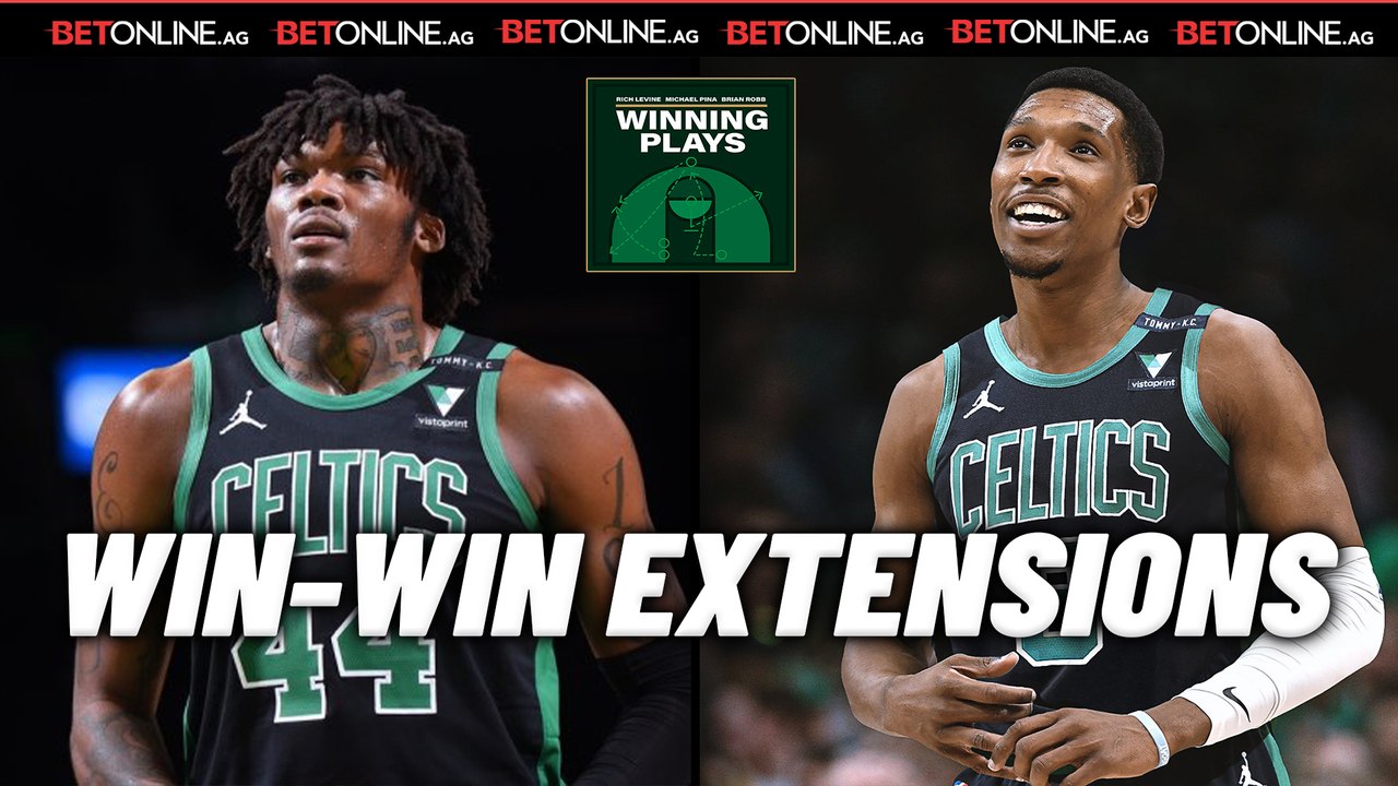 How Celtics Recent Extensions Is A WIN-WIN