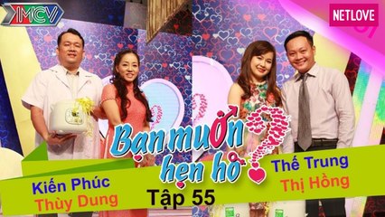 Bạn Muốn Hẹn Hò - Tập 55: Anh bác sĩ mũm mĩm quyết tâm quyến rũ bằng được cô giáo vì quá xinh
